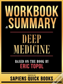 Capa do artigo Workbook & Summary - Deep Medicine - Based On The Book By Eric Topol