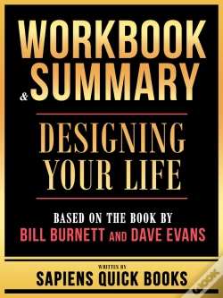 Capa do artigo Workbook & Summary - Designing Your Life - Based On The Book By Bill Burnett And Dave Evans