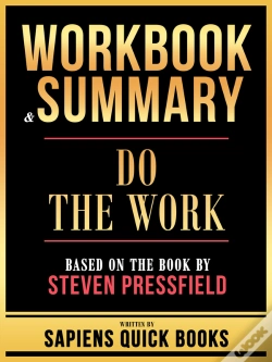 Capa do artigo Workbook & Summary - Do The Work - Based On The Book By Steven Pressfield