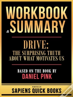 Capa do artigo Workbook & Summary - Drive - The Surprising Truth About What Motivates Us - Based On The Book By Daniel Pink