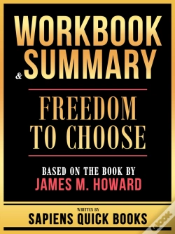 Capa do artigo Workbook & Summary - Freedom To Choose - Based On The Book By James M. Howard