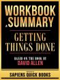 Workbook & Summary - Getting Things Done - Based On The Book By David Allen - Preview