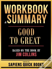 Capa do artigo Workbook & Summary - Good To Great - Based On The Book By Jim Collins