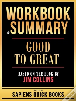 Capa do artigo Workbook & Summary - Good To Great - Based On The Book By Jim Collins