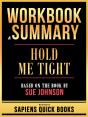 Workbook & Summary - Hold Me Tight - Based On The Book By Sue Johnson - Preview
