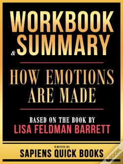 Capa do artigo Workbook & Summary - How Emotions Are Made - Based On The Book By Lisa Feldman Barrett