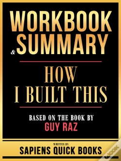 Capa do artigo Workbook & Summary - How I Built This - Based On The Book By Guy Raz