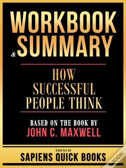 Capa do artigo Workbook & Summary - How Successful People Think - Based On The Book By John C. Maxwell