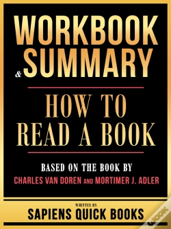 Capa do artigo Workbook & Summary - How To Read A Book - Based On The Book By Charles Van Doren And Mortimer J. Adler