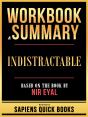 Workbook & Summary - Indistractable - Based On The Book By Nir Eyal - Preview