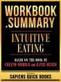 Workbook & Summary - Intuitive Eating - Based On The Book By Evelyn Tribole And Elyse Resch - Preview