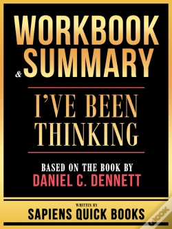 Capa do artigo Workbook & Summary - I'Ve Been Thinking - Based On The Book By Daniel C. Dennett