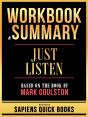 Workbook & Summary - Just Listen - Based On The Book By Mark Goulston - Preview