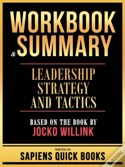 Capa do artigo Workbook & Summary - Leadership Strategy And Tactics - Based On The Book By Jocko Willink