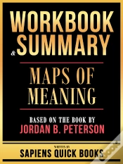 Capa do artigo Workbook & Summary - Maps Of Meaning - Based On The Book By Jordan B. Peterson