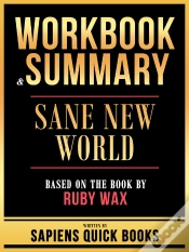 Capa do artigo Workbook & Summary - Sane New World - Based On The Book By Ruby Wax