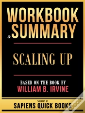 Capa do artigo Workbook & Summary - Scaling Up - Based On The Book By William B. Irvine