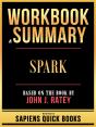 Workbook & Summary - Spark - Based On The Book By John J. Ratey - Preview