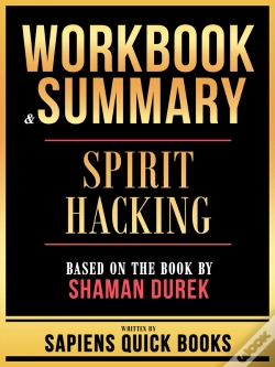 Capa do artigo Workbook & Summary - Spirit Hacking - Based On The Book By Shaman Durek