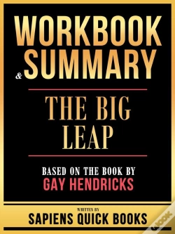 Capa do artigo Workbook & Summary - The Big Leap - Based On The Book By Gay Hendricks