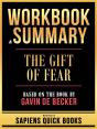 Workbook & Summary  - The Gift Of Fear - Based On The Book By Gavin De Becker - Preview