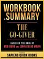 Workbook & Summary - The Go-Giver - Based On The Book By Bob Burg And John David Mann - Preview
