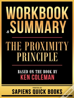 Capa do artigo Workbook & Summary - The Proximity Principle - Based On The Book By Ken Coleman