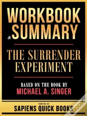 Capa do artigo Workbook & Summary - The Surrender Experiment - Based On The Book By Michael A. Singer