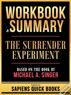Capa do artigo Workbook & Summary - The Surrender Experiment - Based On The Book By Michael A. Singer