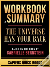 Capa do artigo Workbook & Summary - The Universe Has Your Back - Based On The Book By Gabrielle Bernstein