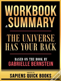 Capa do artigo Workbook & Summary - The Universe Has Your Back - Based On The Book By Gabrielle Bernstein