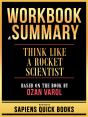 Workbook & Summary - Think Like A Rocket Scientist - Based On The Book By Ozan Varol - Preview