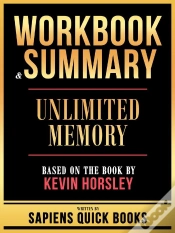 Capa do artigo Workbook & Summary - Unlimited Memory - Based On The Book By Kevin Horsley