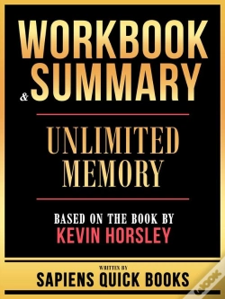 Capa do artigo Workbook & Summary - Unlimited Memory - Based On The Book By Kevin Horsley