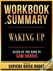 Capa do artigo Workbook & Summary - Waking Up - Based On The Book By Sam Harris