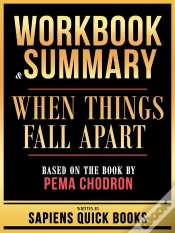 Capa do artigo Workbook & Summary - When Things Fall Apart - Based On The Book By Pema Chodron