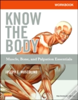Capa do artigo Workbook For Know The Body: Muscle, Bone, And Palpation Essentials
