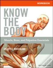 Capa do artigo Workbook For Know The Body: Muscle, Bone, And Palpation Essentials