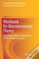 Workbook For Macroeconomic Theory