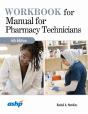 Workbook For Manual For Pharmacy Technicians - Preview