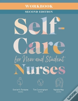 Capa do artigo Workbook For Self-Care For New And Student Nurses, Second Edition
