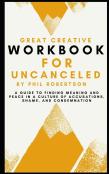 Workbook For Uncanceled By Phil Robertson
