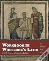 Workbook For Wheelock'S Latin