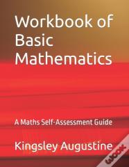 Workbook Of Basic Mathematics