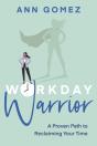 Workday Warrior - Preview
