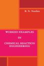 Worked Examples In Chemical Reaction Engineering - Preview