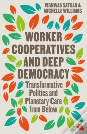 Capa do artigo Worker Cooperatives And Deep Democracy