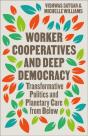 Worker Cooperatives And Deep Democracy - Preview
