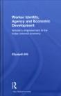 Worker Identity, Agency And Economic Development - Preview