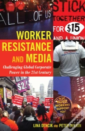 Worker Resistance And Media